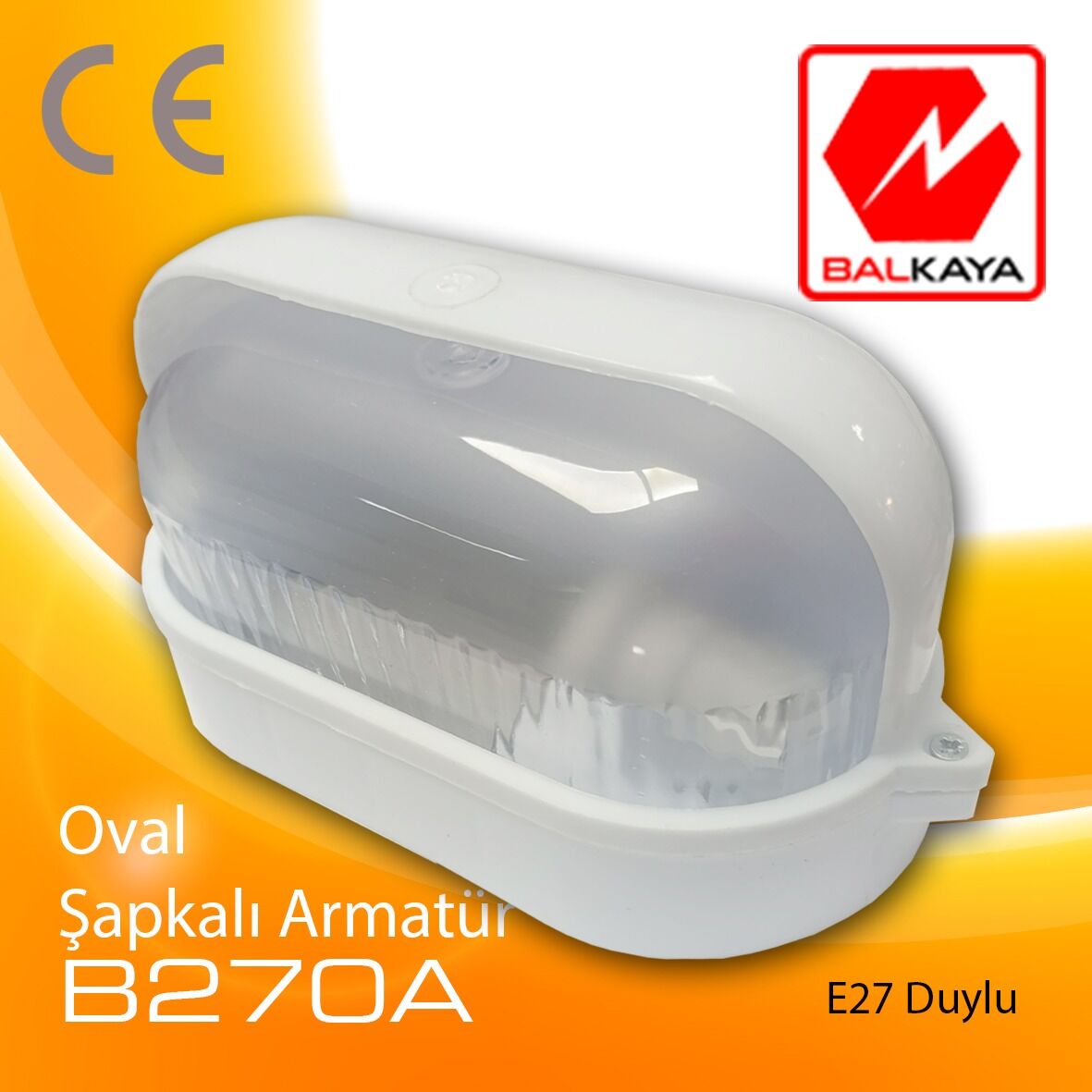 Balkaya-Sarıyer Oval Şapkalı Armatür-B270A